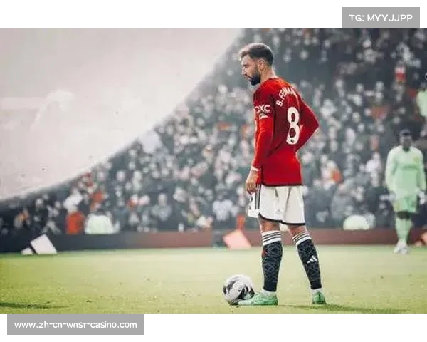 沙特球队欲以1亿欧元报价曼联队长B费引发关注 沙特球队欲以1亿欧元报价曼联队长B费引发关注