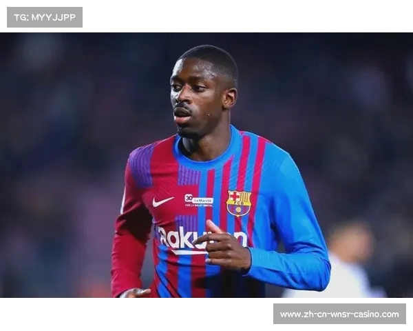 巴萨与登贝莱经纪人会谈 拟继续续约以锁定未来 巴萨与登贝莱经纪人会谈 拟继续续约以锁定未来